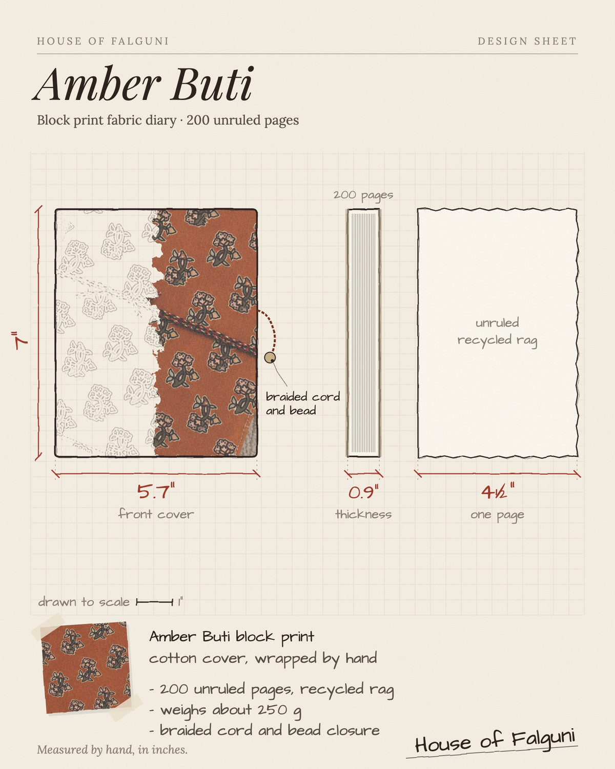 Size sketch of the Amber Buti Block Print Fabric Diary, 200 Unruled Pages, drawn to scale in inches: 5.7 × 7 in, 0.9 in thick, 200 pages, 250 g. House of Falguni design sheet.