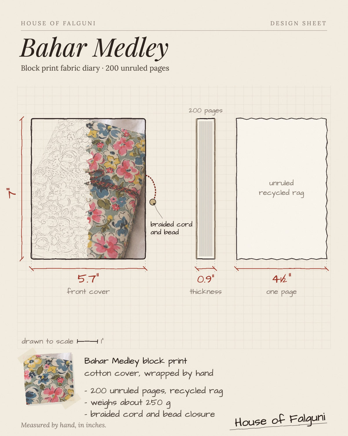 Size sketch of the Bahar Medley Block Print Fabric Diary, 200 Unruled Pages, drawn to scale in inches: 5.7 × 7 in, 0.9 in thick, 200 pages, 250 g. House of Falguni design sheet.