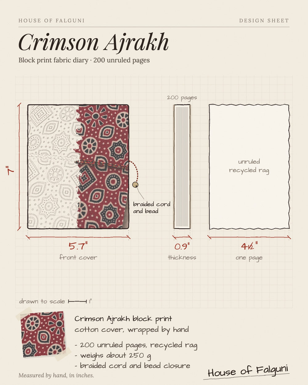 Size sketch of the Crimson Ajrakh Block Print Fabric Diary, 200 Unruled Pages, drawn to scale in inches: 5.7 × 7 in, 0.9 in thick, 200 pages, 250 g. House of Falguni design sheet.