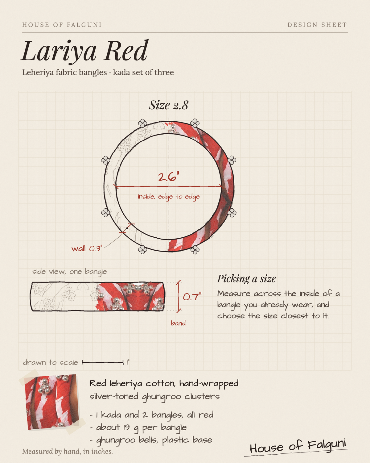 Size sketch of the Lariya Red Leheriya Fabric Bangles with Ghungroo, Kada Set of 3, drawn to scale in inches: Size 2.8 = 2.6 in inside, band 0.7 in, about 19 g a bangle. House of Falguni design sheet.