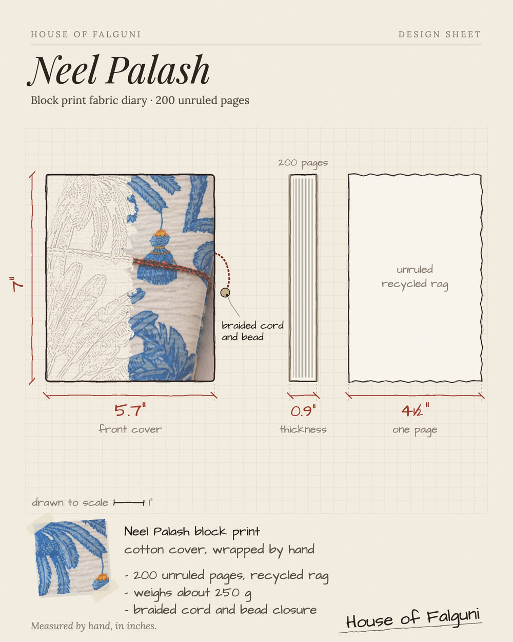 Size sketch of the Neel Palash Block Print Fabric Diary, 200 Unruled Pages, drawn to scale in inches: 5.7 × 7 in, 0.9 in thick, 200 pages, 250 g. House of Falguni design sheet.