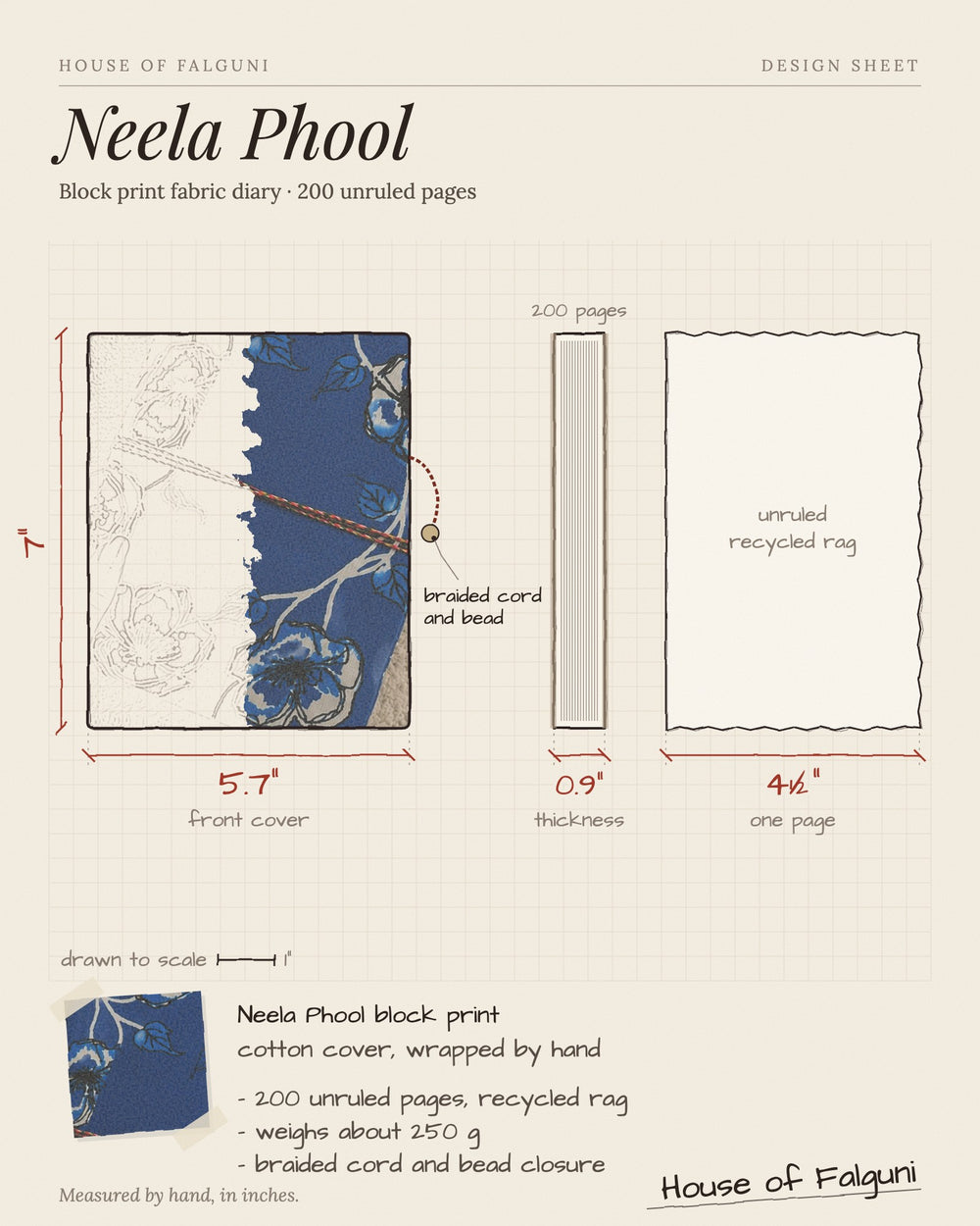 Size sketch of the Neela Phool Block Print Fabric Diary, 200 Unruled Pages, drawn to scale in inches: 5.7 × 7 in, 0.9 in thick, 200 pages, 250 g. House of Falguni design sheet.