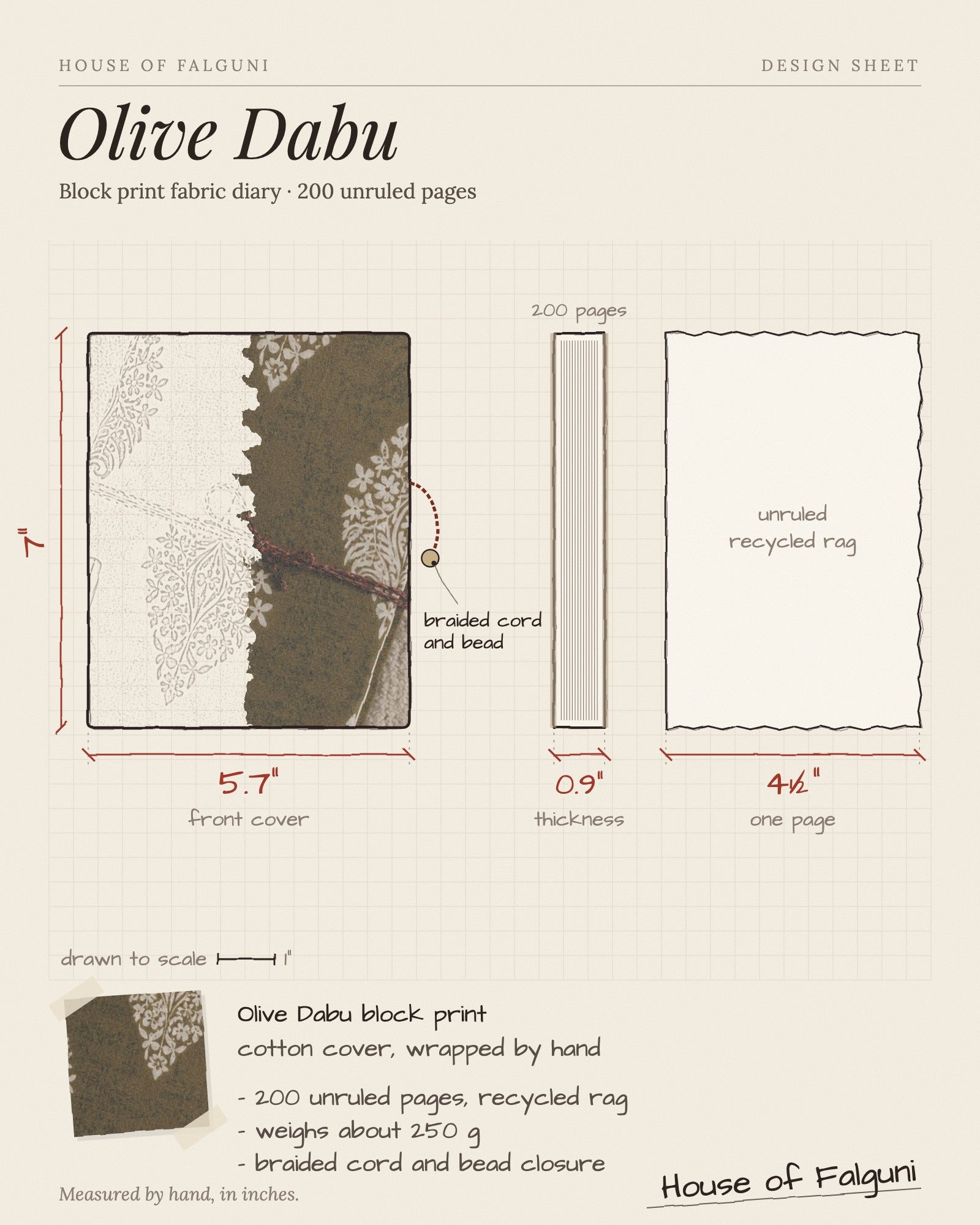 Size sketch of the Olive Dabu Block Print Fabric Diary, 200 Unruled Pages, drawn to scale in inches: 5.7 × 7 in, 0.9 in thick, 200 pages, 250 g. House of Falguni design sheet.