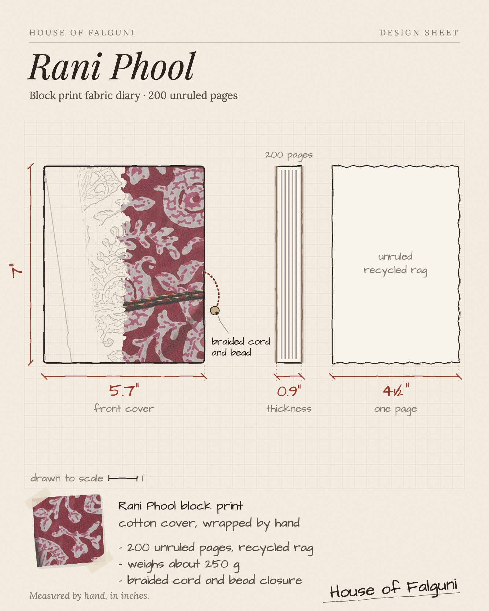 Size sketch of the Rani Phool Block Print Fabric Diary, 200 Unruled Pages, drawn to scale in inches: 5.7 × 7 in, 0.9 in thick, 200 pages, 250 g. House of Falguni design sheet.