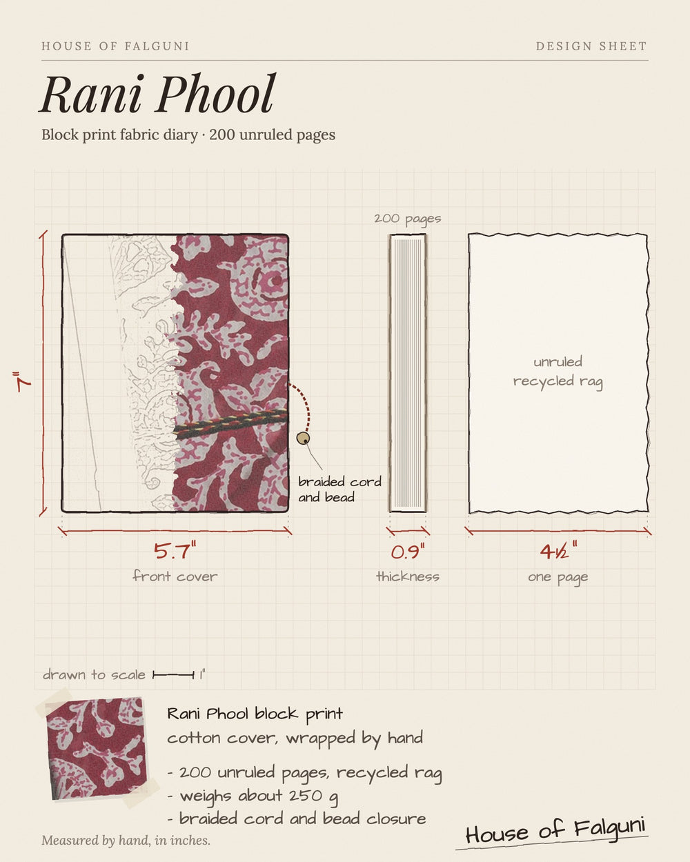 Size sketch of the Rani Phool Block Print Fabric Diary, 200 Unruled Pages, drawn to scale in inches: 5.7 × 7 in, 0.9 in thick, 200 pages, 250 g. House of Falguni design sheet.