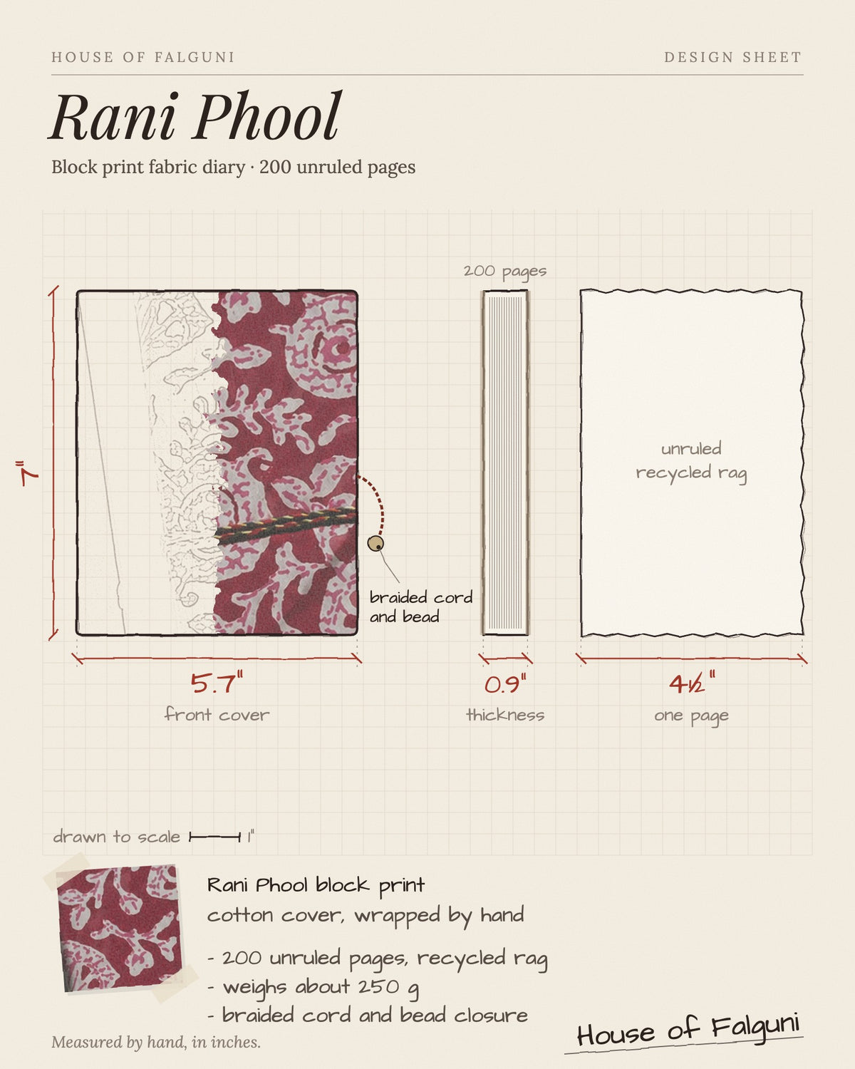 Size sketch of the Rani Phool Block Print Fabric Diary, 200 Unruled Pages, drawn to scale in inches: 5.7 × 7 in, 0.9 in thick, 200 pages, 250 g. House of Falguni design sheet.